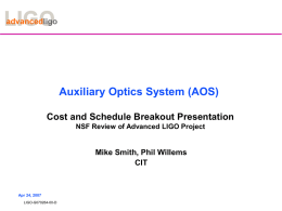 4.07 AOS_cost$schedule_4-24-07 - LIGO