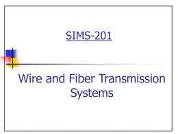 Wire and Fiber Transmission Systems