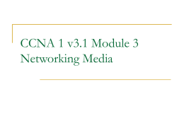 CCNA 1 Module 3 Networking Media