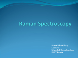 Raman Spectroscopy - School of Biotechnology