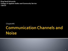 Communication Channels and Noise
