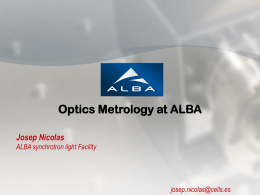 Josep Nicolas ALBA synchrotron light Facility Optics