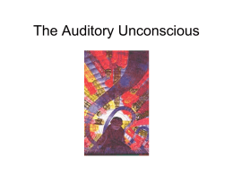 The Auditory Unconscious Slides