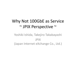100G Service at JPIX