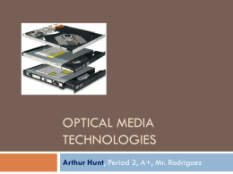 Optical Media Technologies