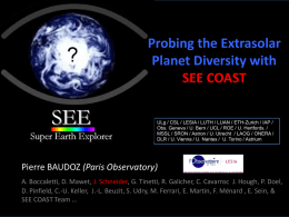 Probing the Extrasolar planet diversity with SEE-COAST