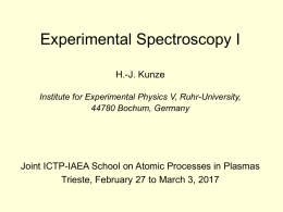 Experimental Spectroscopy I - IAEA Atomic and Molecular Data Unit