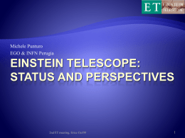 Einstein telescope: Status and perspectives - Agenda INFN