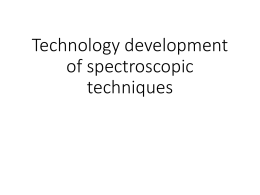 Technology development of spectroscopic