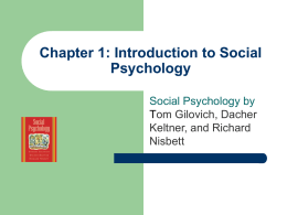 Chapter 1: Introduction to Social Psychology
