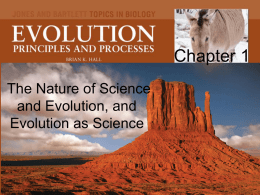Chapter 1 The Nature of Science and Evolution, and