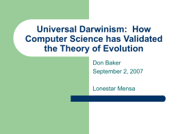 Universal Darwinism: How Computer Science has Validated