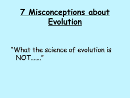 What evolution is NOT