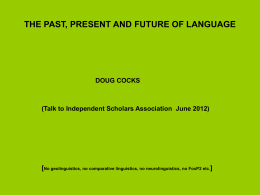 The Past, Present and Future of Language: Powerpoint slides for a