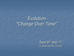 Evolution “Change Over Time”