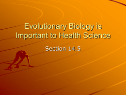Evolutionary Biology is Important to Health Science