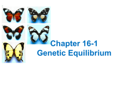 Ch. 16 Genetic Equilibrium and Selection
