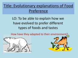 Title: Evolutionary explanations of Food Preference
