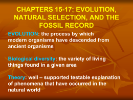 chapters 15-17: evolution, natural selection, and the fossil record
