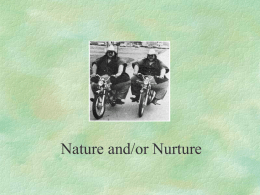 Measuring the Effects of Nature and Nurture