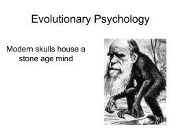 Evolutionary Psychology - Malcolm Stilson Archives and Special