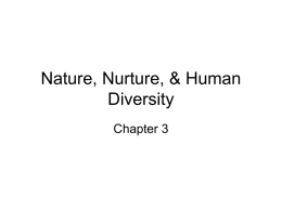 Nature, Nurture, & Human Diversity