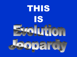Evolution Jeopardy Review Game