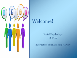 Tue June 4th - Mrs. Harvey`s Social Psychology Class