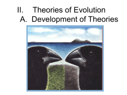 Theories of Evolution A. Development of Theories