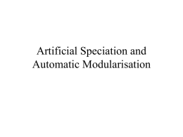 Artificial Speciation and Automatic Modularisation