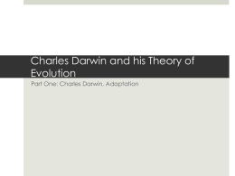 Charles Darwin and Adaptationx - Darwin and Evolution