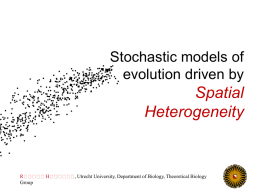 Stochastic models of evolution driven by Spatial