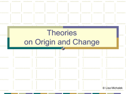 Theories on Origin and Change