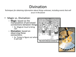 Divination Techniques for obtaining information about things