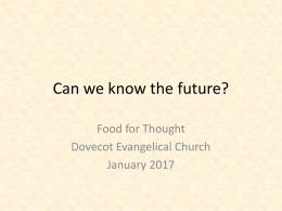 Can we know the future? - Dovecot Evangelical Church