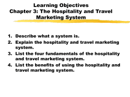 Chapter 3: The Hospitality and Travel Marketing System