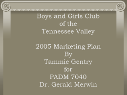 Boys and Girls Club of the Tennessee Valley 2005 Marketing Plan