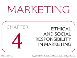 Chapter 4a - Ethical and Social Responsibility in Marketingx