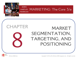 WHY SEGMENT MARKETS? - McGraw Hill Higher Education
