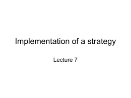 Chapter 7 Implementing Strategies: Management