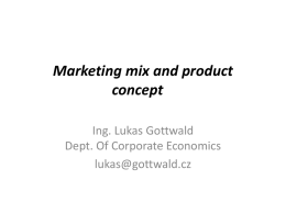 Marketing mix and product concept