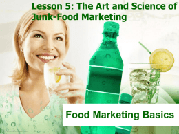 The Art and Science of Junk-Food Marketing