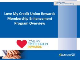 Love My Credit Union Rewards Program Overview