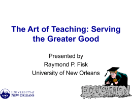 The Art of Teaching: Serving the Greater Good