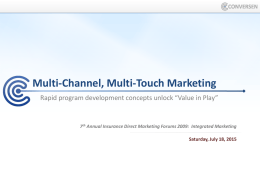 Multi-Channel, Multi-Touch Marketing