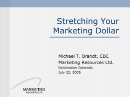 Stretching Your Marketing Dollar