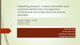 Marketing research, market orientation and customer