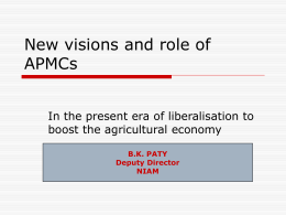New role of APMCs - Agricultural marketing