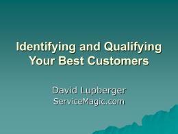Identifying and Qualifying your Best Customers
