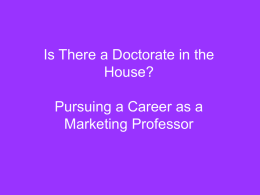 Is There a Doctorate In the House?